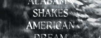 alabama-shakes-american-dream-lyric-video