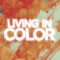 Audien feat. Jeoff Harris – Living in Color (Official Lyric Video)