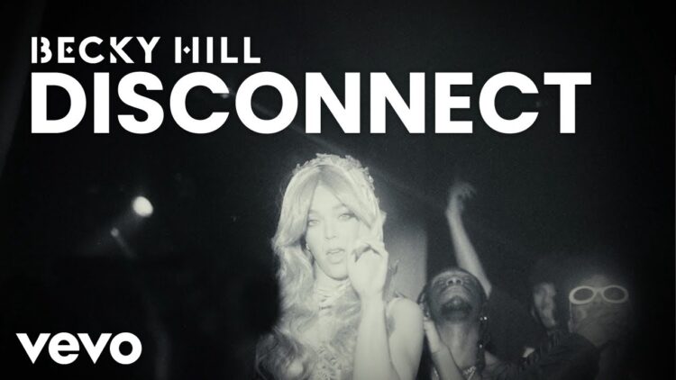 becky-hill-chase-status-disconnect-official-video