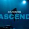 Dezko – Ascend (Official Audio)