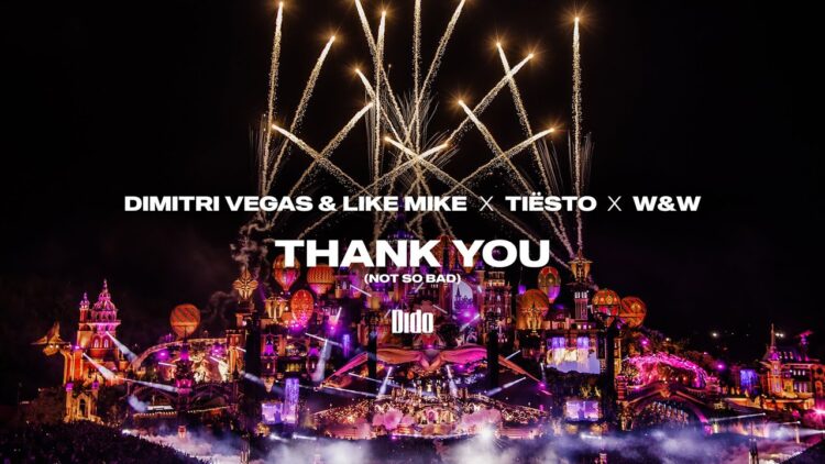 dimitri-vegas-like-mike-ti-sto-dido-w-w-thank-you-not-so-bad-official-video