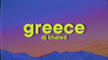 dj-khaled-greece-feat-drake
