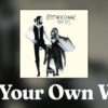 fleetwood-mac-go-your-own-way-official-audio