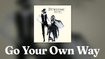 fleetwood-mac-go-your-own-way-official-audio