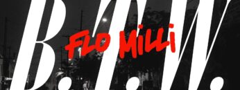 flo-milli-b-t-w-official-video