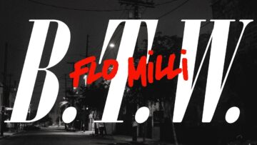 flo-milli-b-t-w-official-video