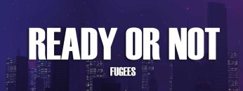 fugees-ready-or-not-lyrics