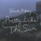 Lost Frequencies & Tom Odell – Black Friday (Pretty Like The Sun) (Lyric Video)
