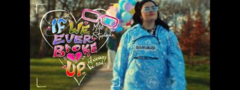mae-stephens-if-we-ever-broke-up-official-video