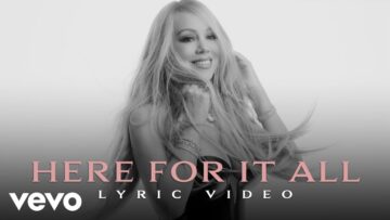 mariah-carey-here-for-it-all-official-lyric-video