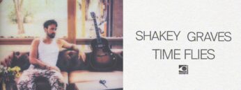 shakey-graves-time-flies-official-audio