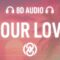 The Outfield & Diplo – Your Love (Lyrics) | 8D Audio 🎧