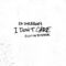 I Don’t Care