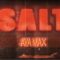 Ava Max – Salt [Official Lyric Video]