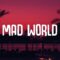 Ian Storm, SilkandStones – Mad World (Lyrics)