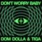 Don’t Worry Baby