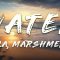 tyla-marshmello-water-remix-lyrics