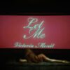 victoria-mon-t-let-me-lyric-video